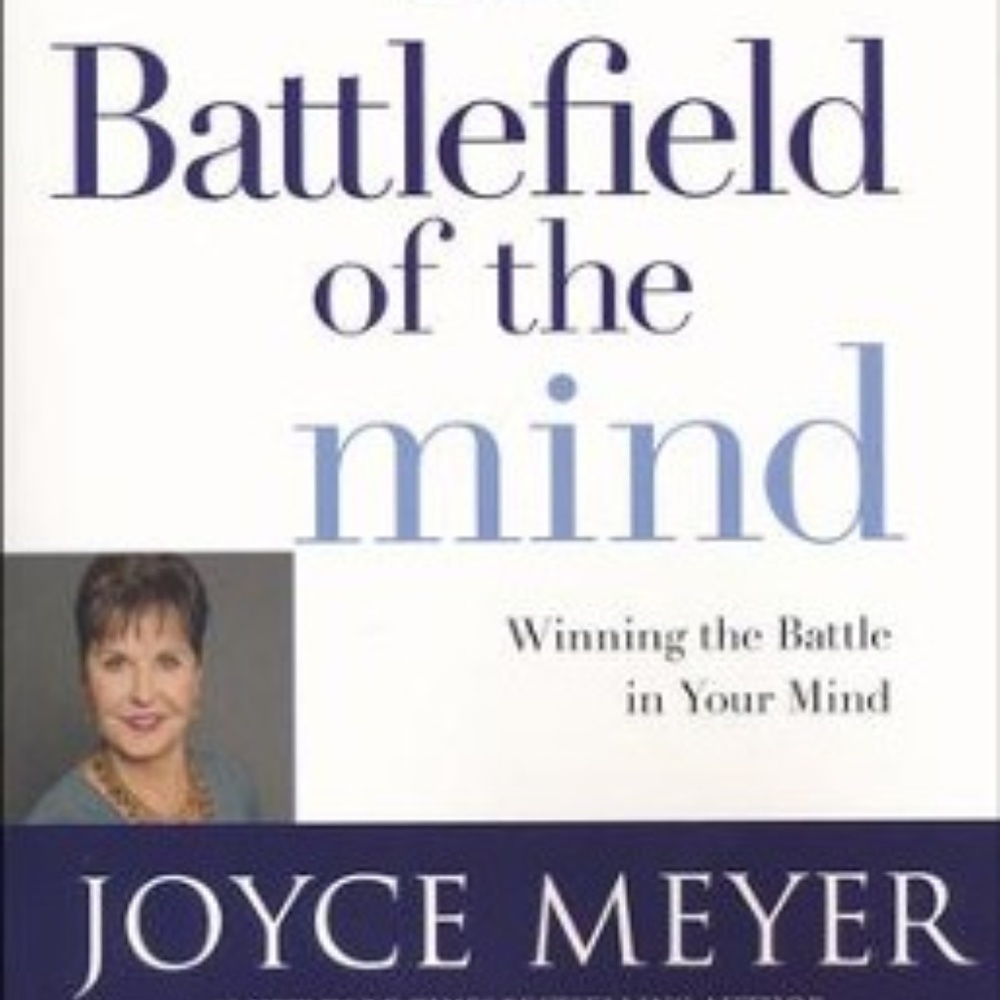 Battlefield of the Mind by Joyce Meyer